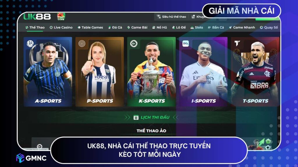 UK88, nhà cái thể thao trực tuyến kèo tốt mỗi ngày