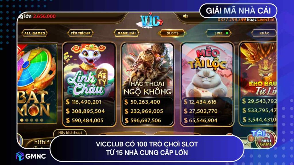 VICCLUB có 100 trò chơi slot từ 15 nhà cung cấp lớn